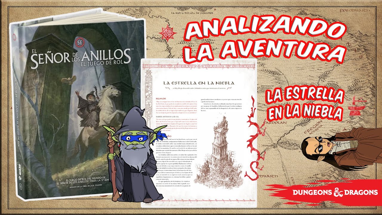 El Señor de los Anillos El Juego de Rol 5e - La Estrella en la Niebla - Analizando la aventura