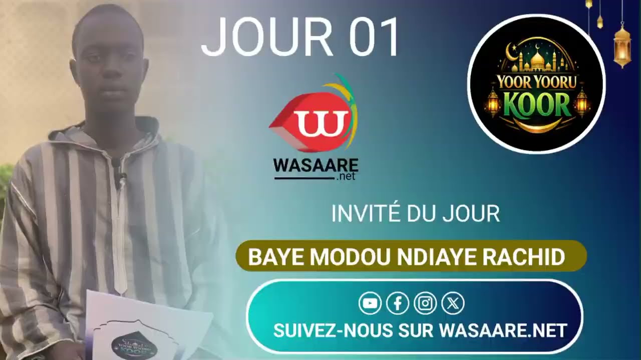 YOOR YOORU KOOR ÉDITION 2026 -1447H JOUR 01 AVEC SERIGNE MODOU NDIAYE RACHID.