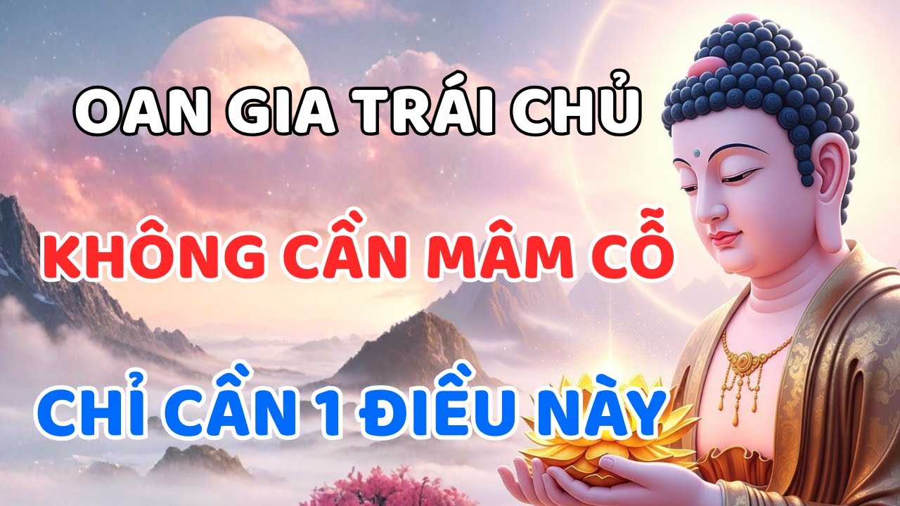 Oan Gia Không Cần Mâm Cỗ, Làm Đúng 1 Việc Này Tại Nhà, Nghiệp Nặng Mấy Cũng Tan