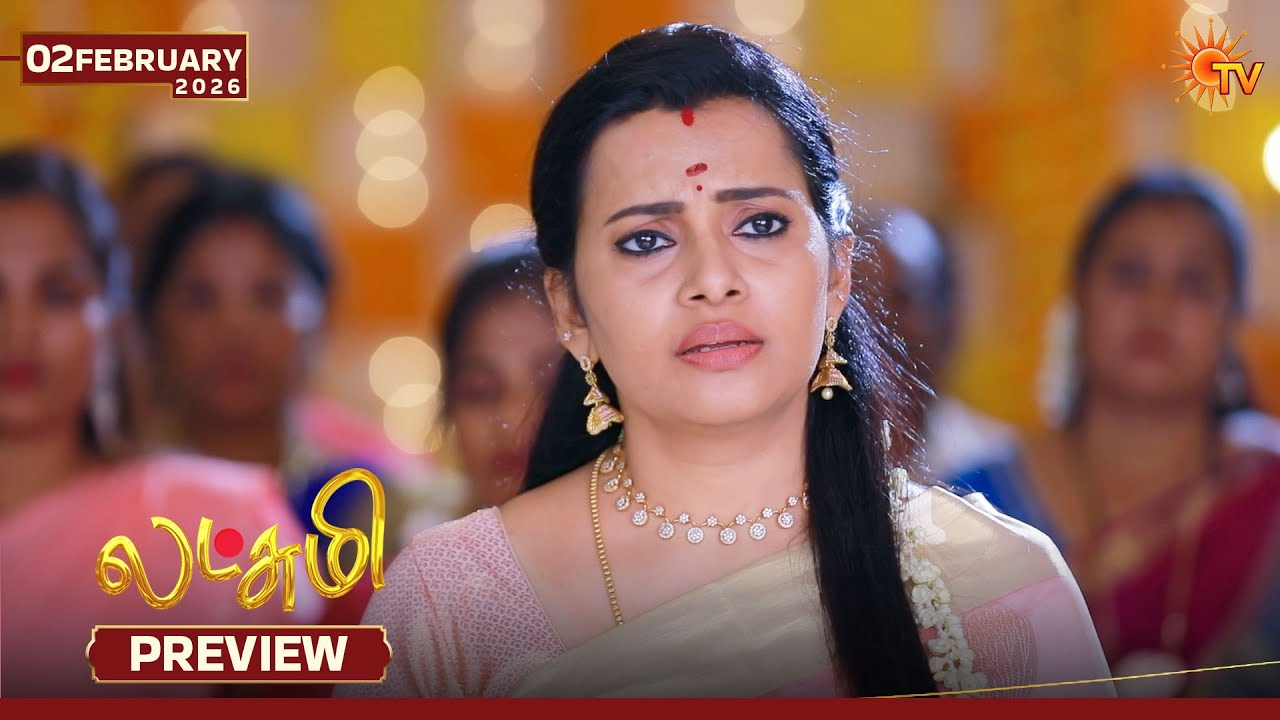 Lakshmi - Preview | 02 Feb 2026 | Tamil Serial | Sun TV