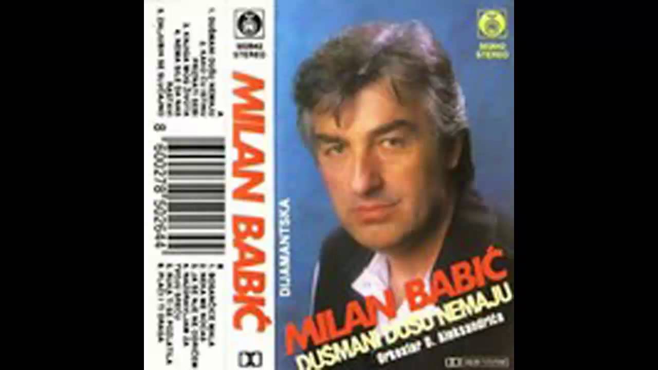 Milan Babic - Dusmani dusu nemaju - (Audio 1990) HD