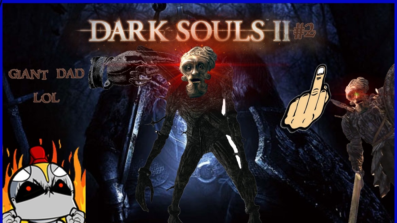 dark souls 2 a 