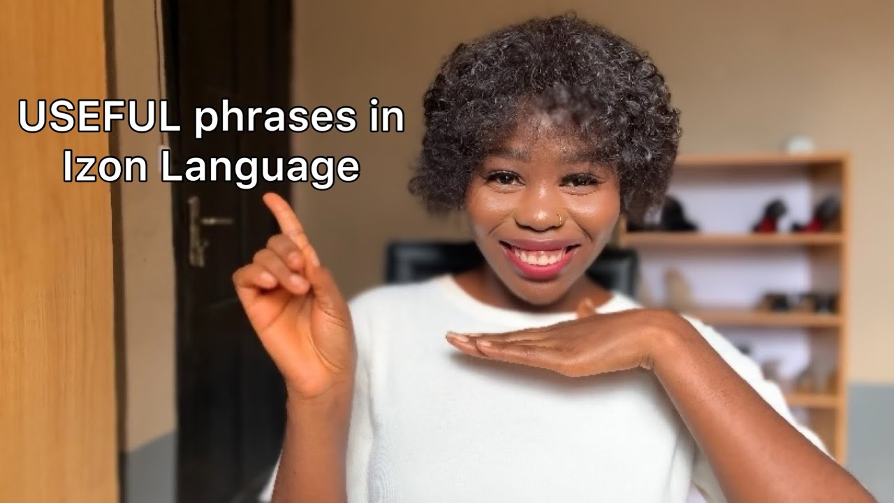 USEFUL  phrases in Izon (Ijaw) language