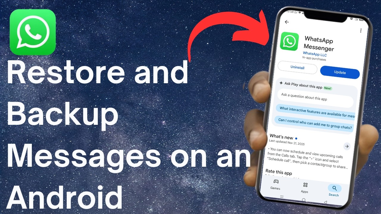 How to Restore and backup Whatsapp Messages On an Android