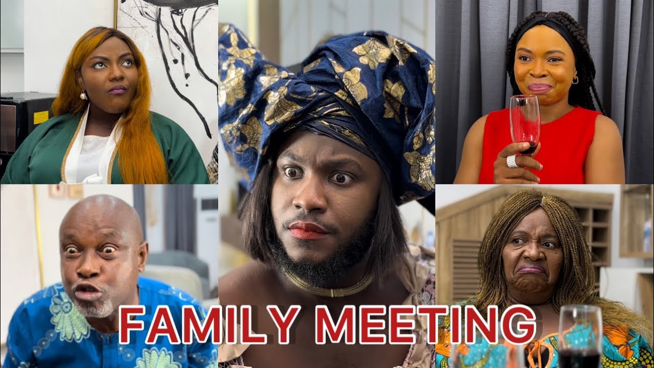 THE FAMILY MEETING || Madam Gold|| Chisom Ogbu || Cassandra Odita || Eric Obinna ||Jessica Orishane