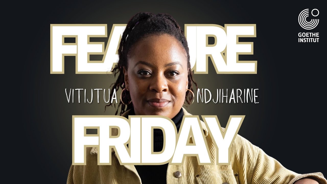 FEATURE FRIDAY - VITJITUA NDJIHARINE - SOLARPUNK EXHIBITION