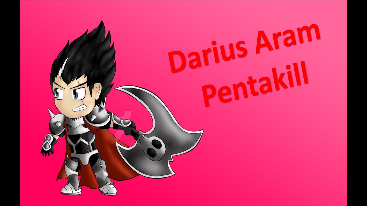League of Legends Darius Skill PENTAKILL!!