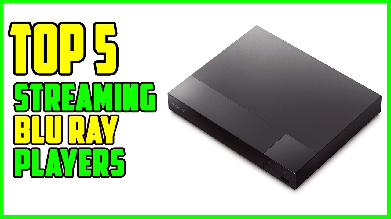 TOP 5 Best Streaming Blu Ray Players 2026