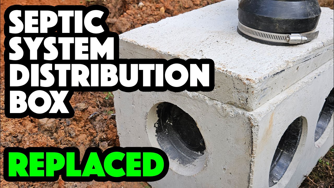 Replacing a Septic System Distribution Box