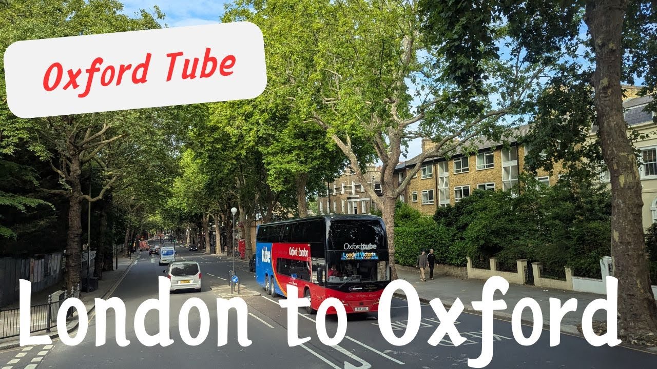 Bus tube | Oxford Tube | London to Oxford | August 2025
