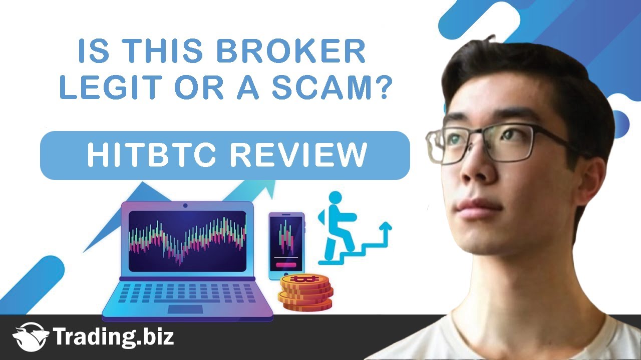 HitBTC Review: Is This Broker Legit or A Scam