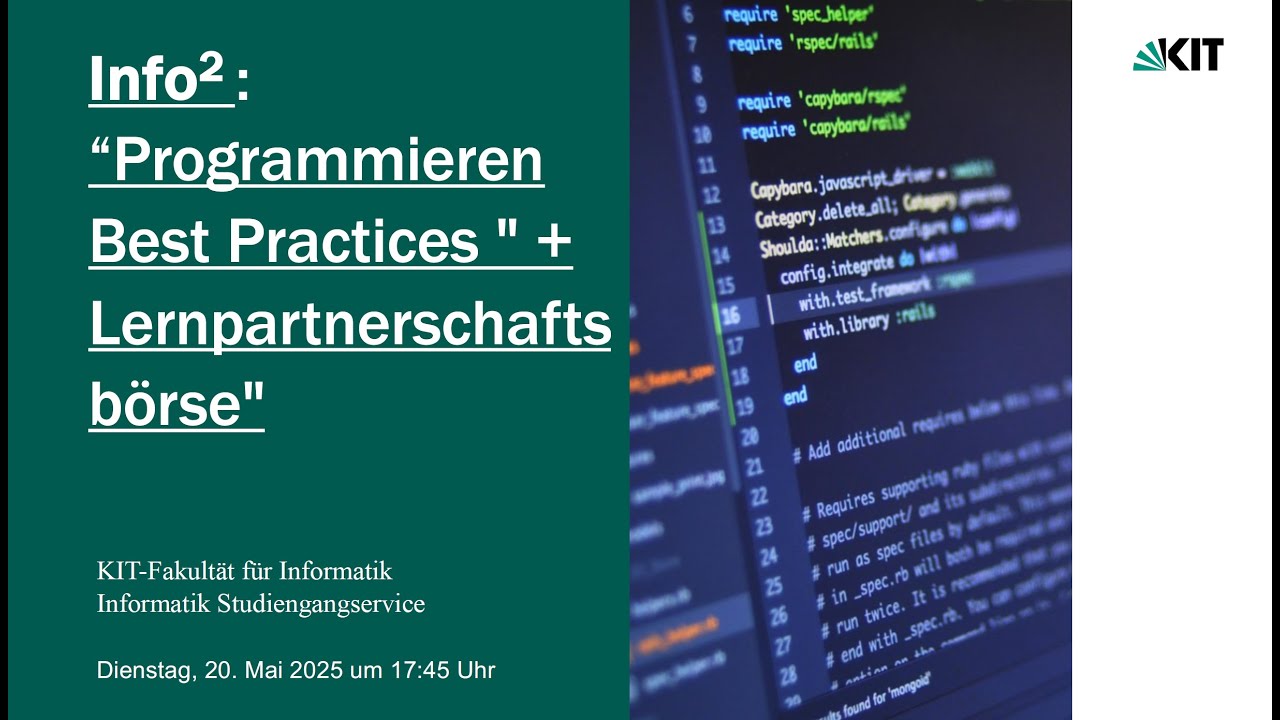 Info²: Programmieren Best Practices Sommersemester 2025