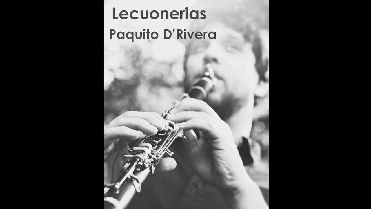 Lecuonerias (Paquito D'Rivera) | Pedro Alliprandini, clarinet