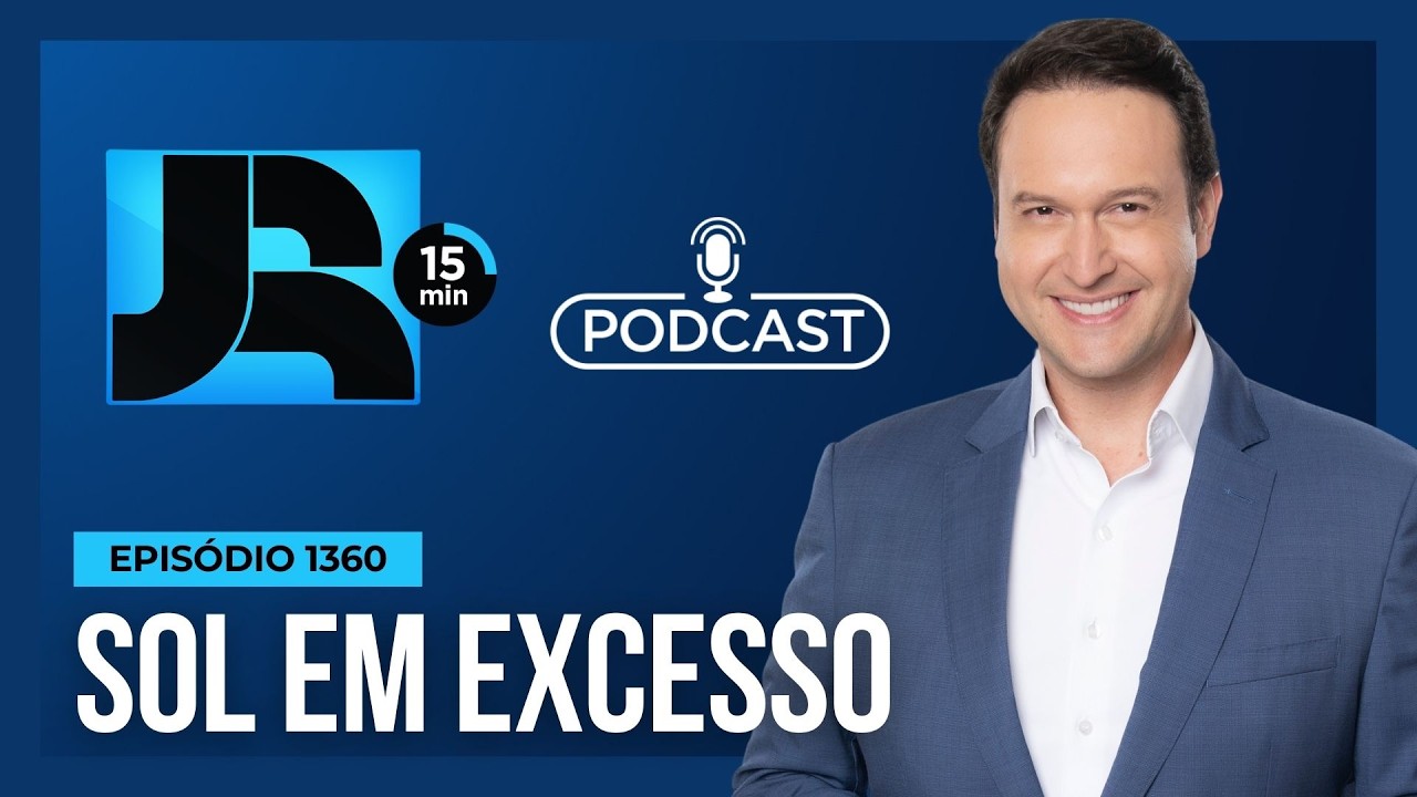 JR 15 Min #1360 | Sol em excesso: como reconhecer e evitar a insolação