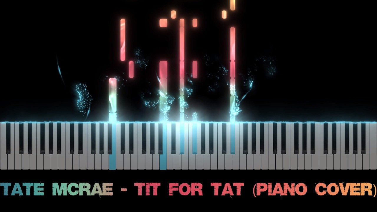 Tate McRae - Tit For Tat (Piano Cover)