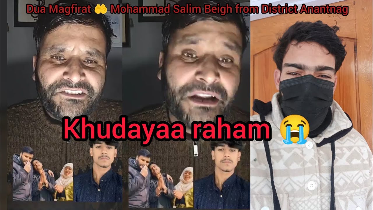 Dua Magfirat 🤲 Mohammad Salim Beigh from District Anantnag