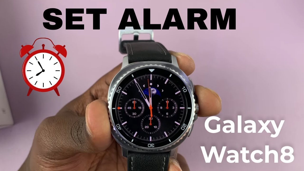 How To Set Alarm On Samsung Galaxy Watch 8 / 8 Classic