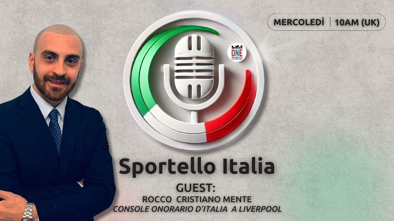 SPORTELLO ITALIA: In diretta con il Console Onorario d'Italia a Liverpool