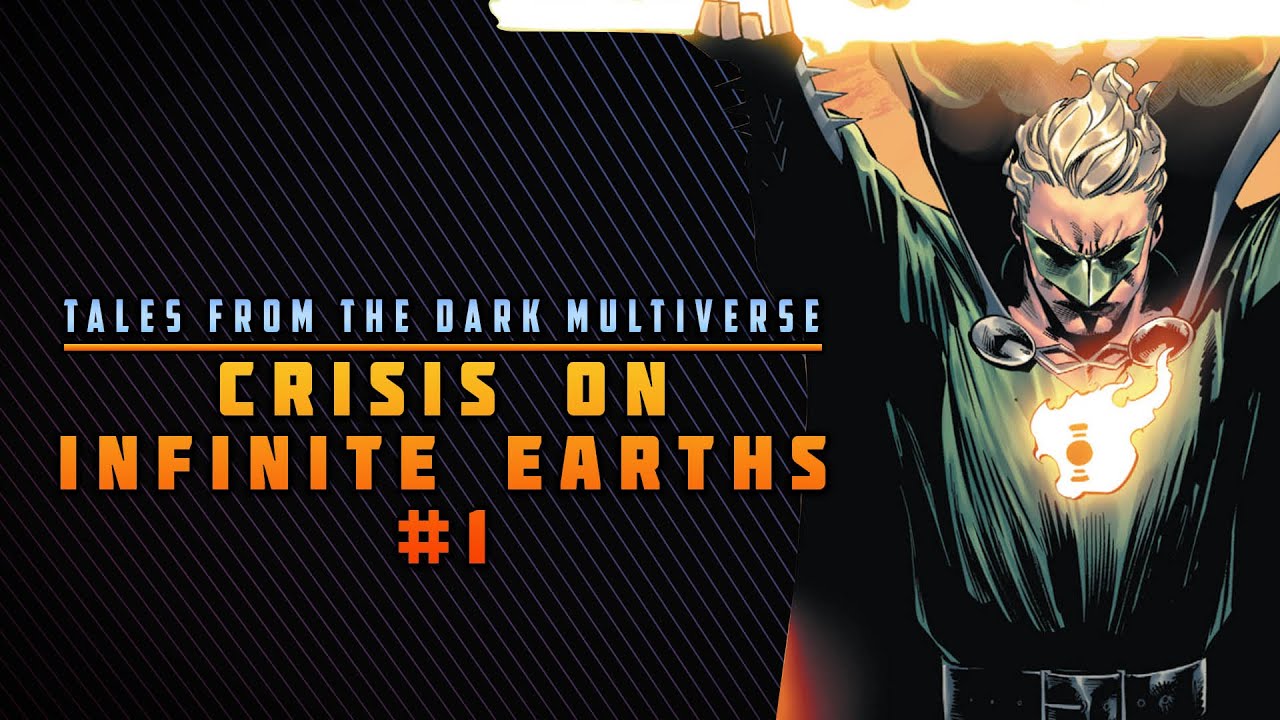The Dread Lantern | Tales From The Dark Multiverse: Crisis on Infinite Earths #1 Review