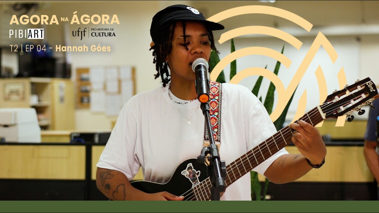 Agora na Ágora - Hannah Góes (Temporada 2 - Episódio 04) | UFJF
