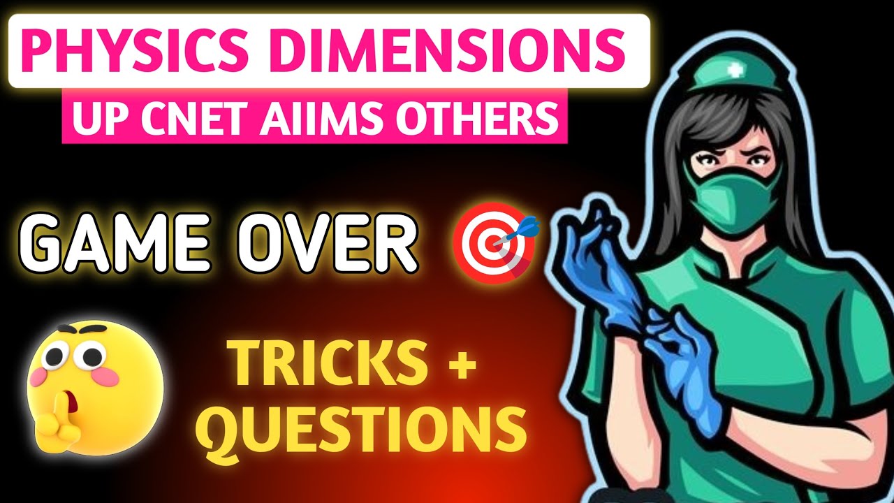 Physics 🔥 Bsc Nursing Entrance Exam 2026 || Dimensions 🤔 Tricks And Questions ✨ || Game Over