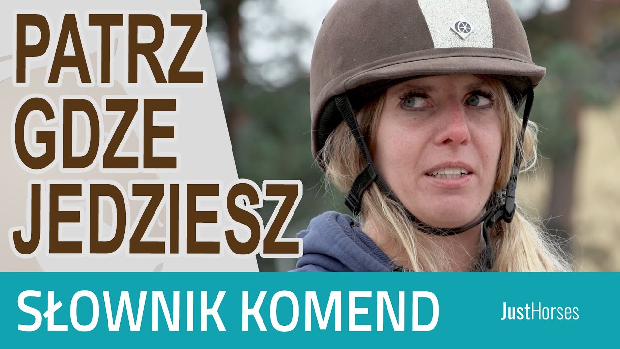 Patrz gdzie jedziesz - Słownik Komend