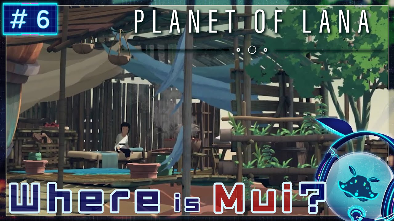 【Planet of Lana】#6 ムイィィィィィィィィイイイイイイ！！！【Vtuber / ゲーム実況 / Nepu】