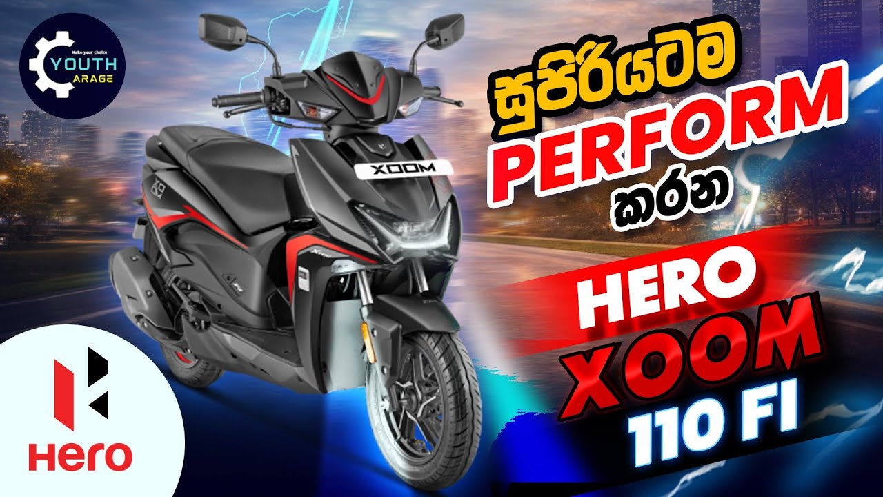 Hero XOOM 110 FI sinhala Review , Best 110 cc scooter, Youth Garage  2026