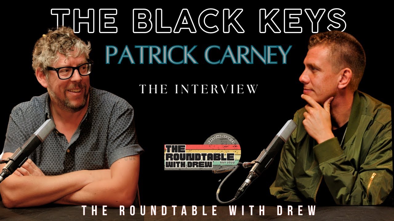 The Black Keys: Patrick Carney - The Interview with Drew Dempsey