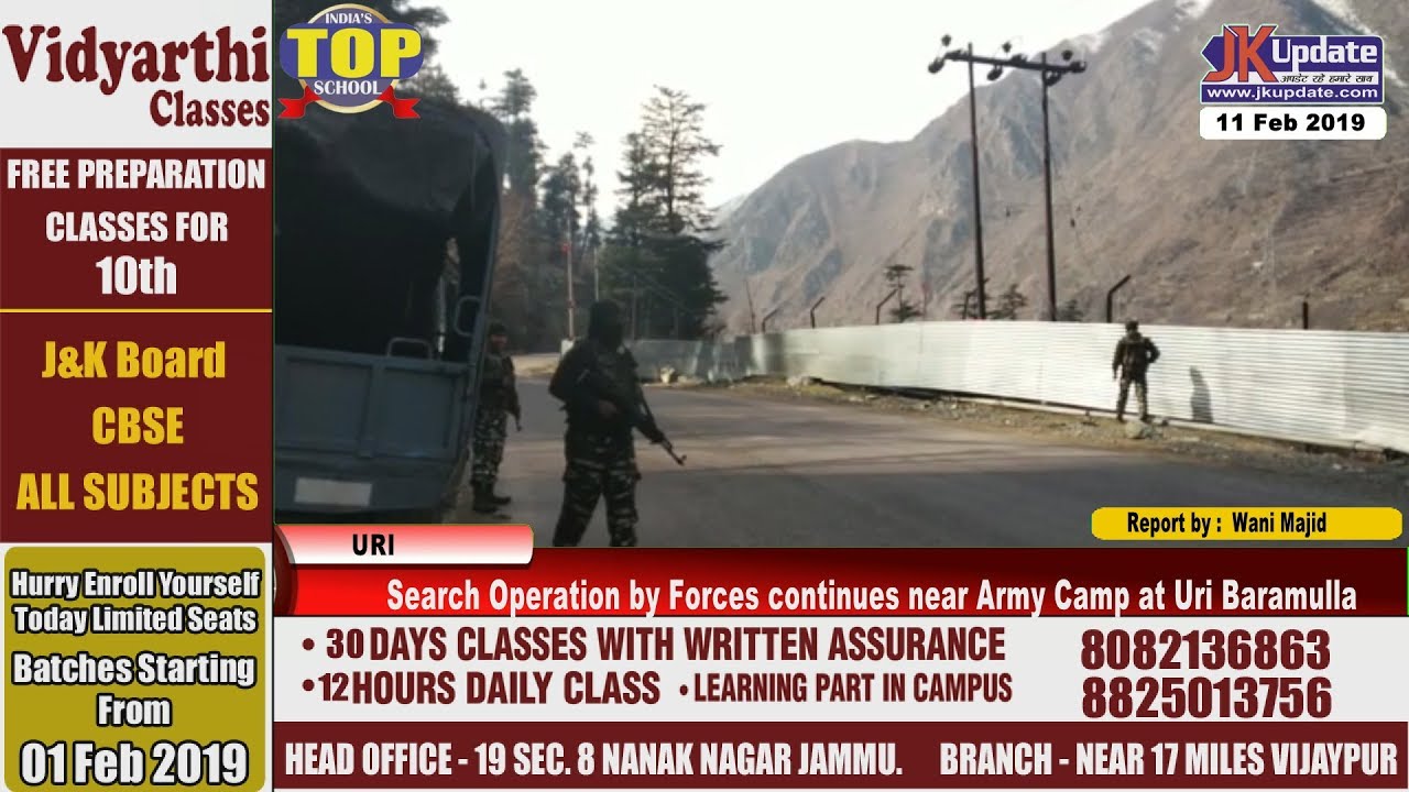 Search Operation by Forces continues near Army Camp at Uri Baramulla