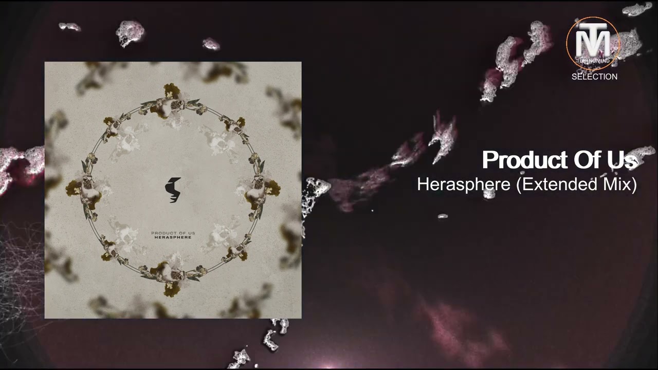 Product Of Us - Herasphere (Extended Mix) [Siona Records]