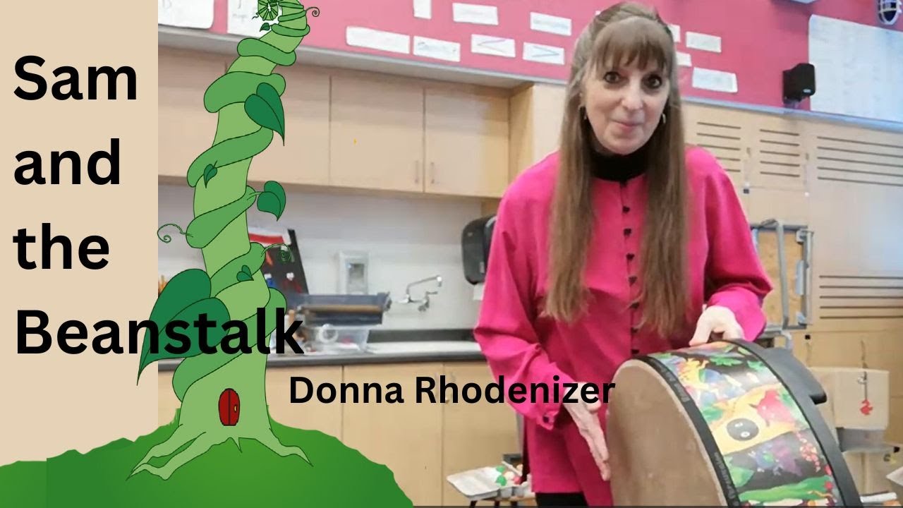 Children's Stories and Songs | Sam and the Beanstalk | told by Donna Rhodenizer