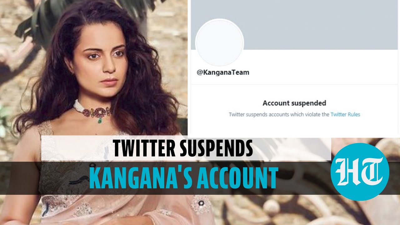 Kangana Ranaut 'permanently suspended' from Twitter after controversial post