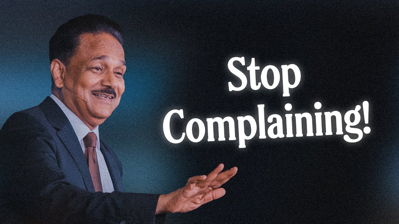 Stop Complaining! | Power Of Thanksgiving | Pastor Samuel Patta