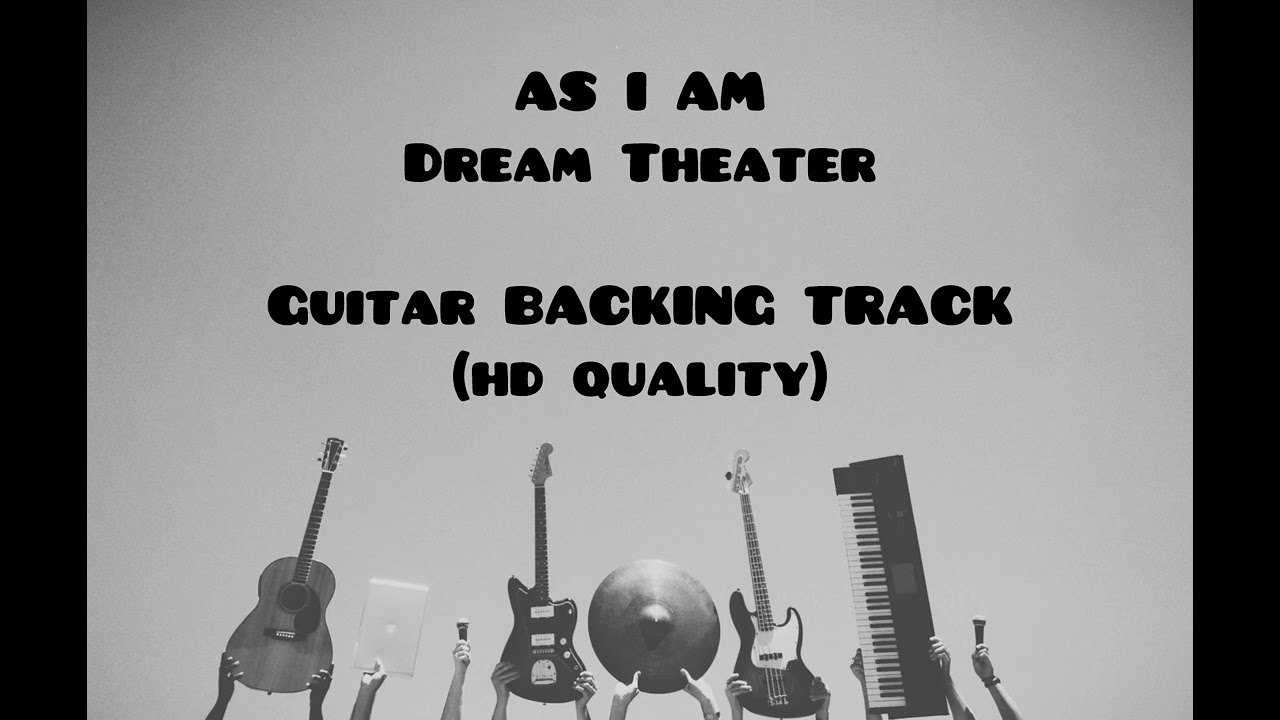 AS I AM By Dream Theater Guitar Backing Track (HD Quality) | For Guitar