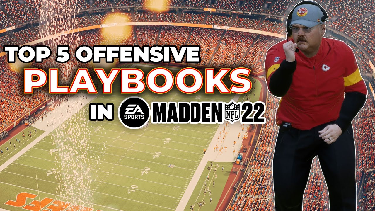 The Top 5 Playbooks to Run in Madden 22.