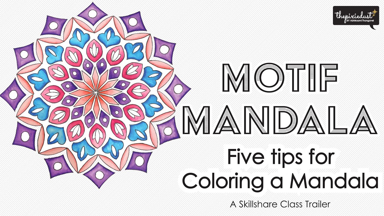 My Best 5 Tips to keep in mind while coloring a Mandala | Watercolor Mandala | The Pixie Dust