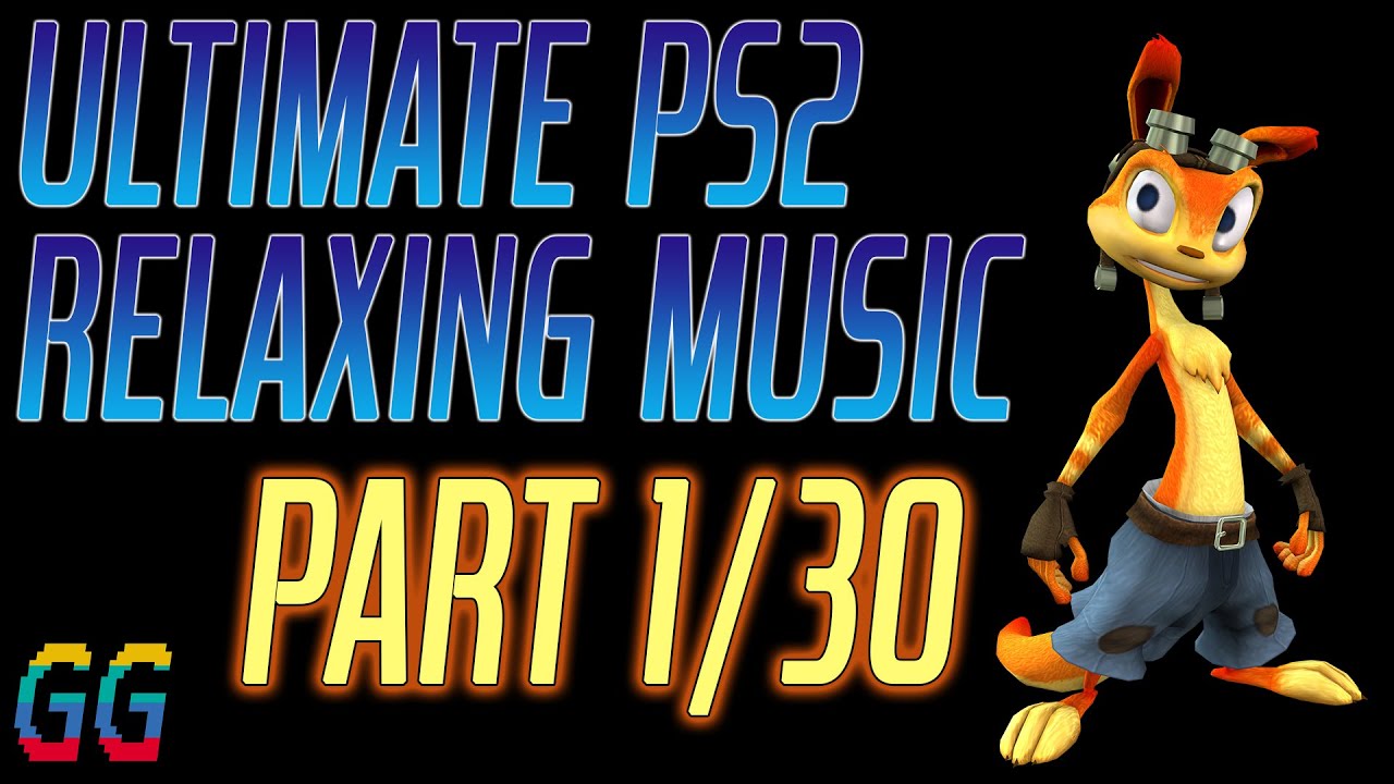 PlayStation 2 Relaxing Music PART 1/30
