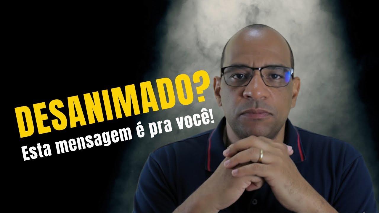 NÃO DESANIME! cada ETAPA é um AVANÇO- Uma reflexão bíblica sobre processo 