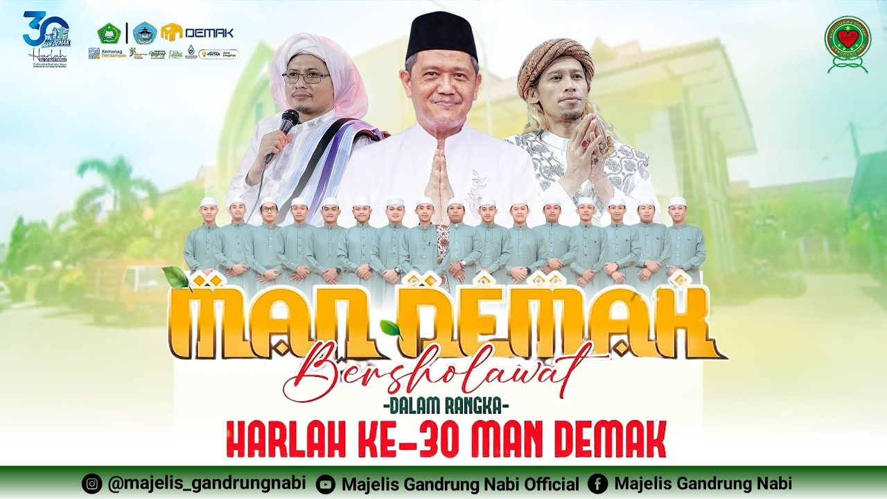 🔴🔵[LIVE] MAN DEMAK BERSHOLAWAT BERSAMA MAJELIS GANDRUNG NABI