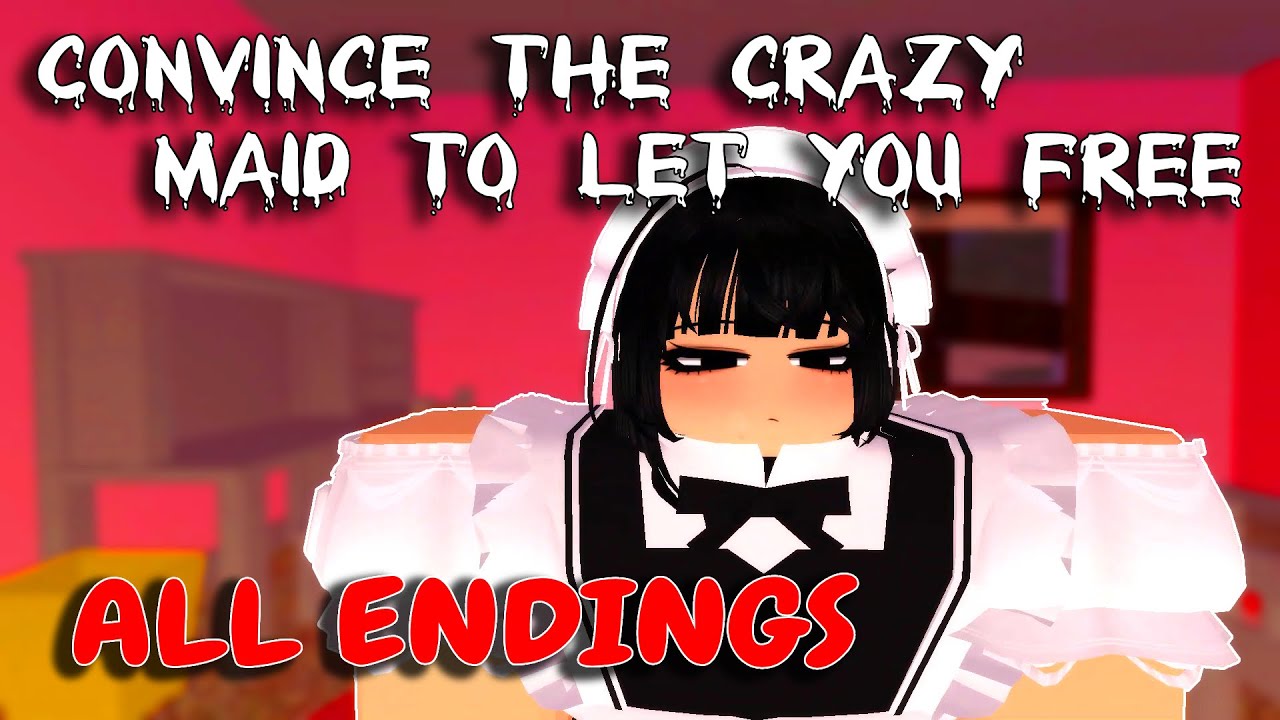 Convince The Crazy Maid To Let You Free - ALL Badges - Full Gameplay [ROBLOX]