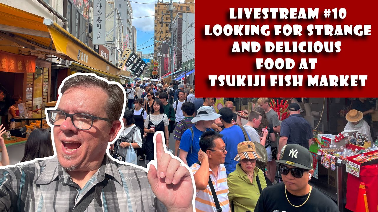 Looking for Strange and Delicious Food at Tsukiji Fish Market