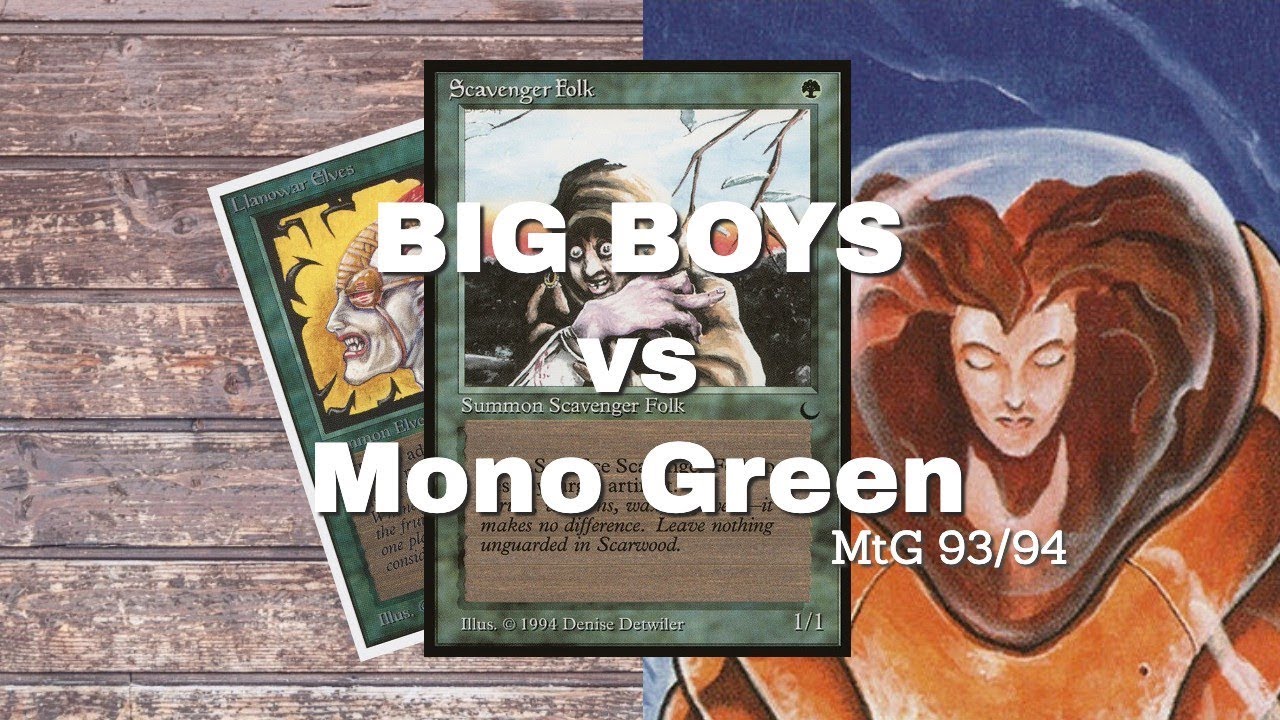 Big Boys (Don't Cry) против Mono Green | Old School Magic the Gathering 93/94 | 081