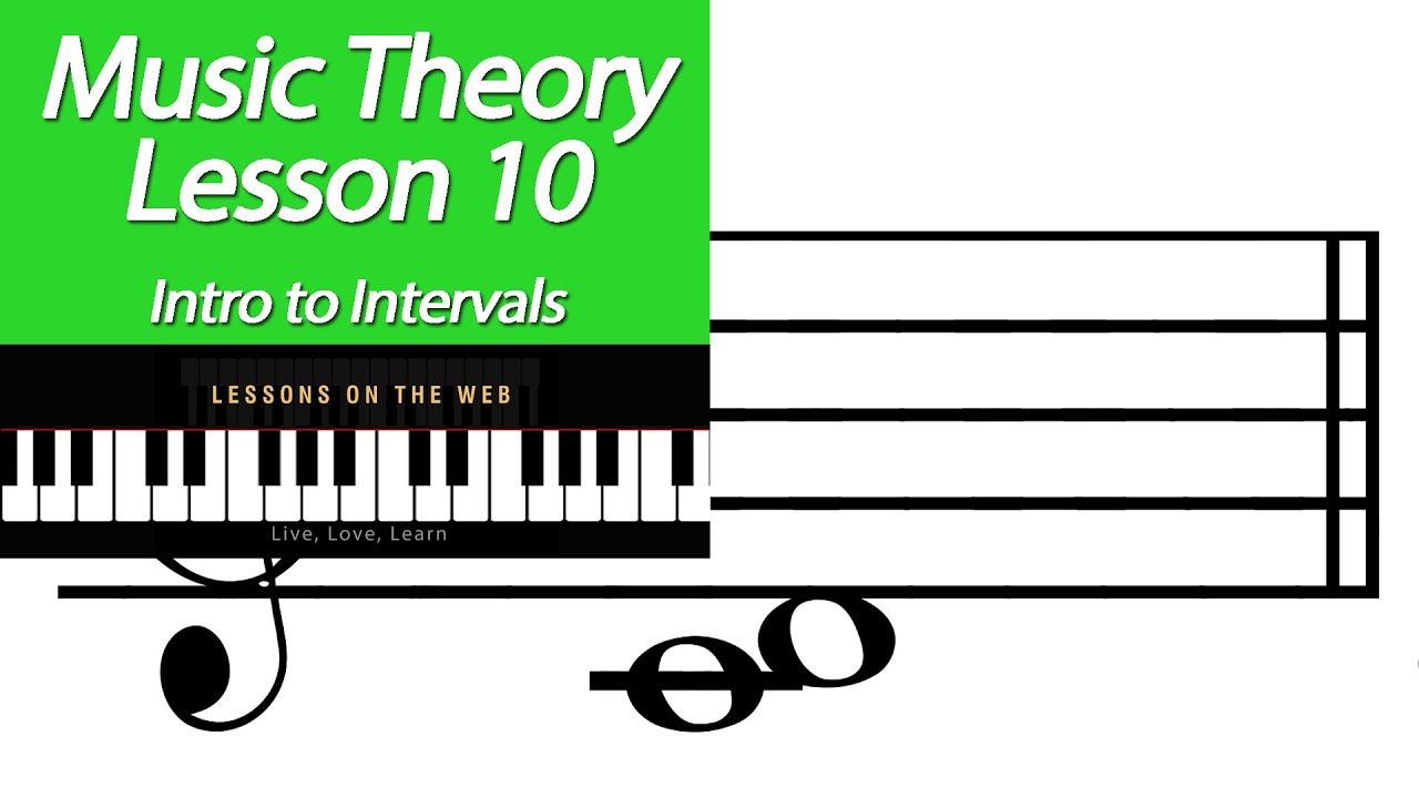 Learn Music Theory - Lesson 10 - Intervals 2nds - 4ths