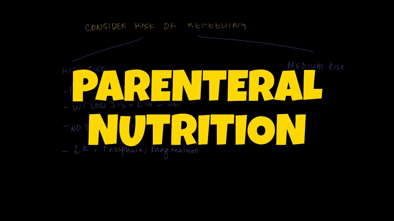 Parenteral Nutrition in Surgical Patients | Complete Review