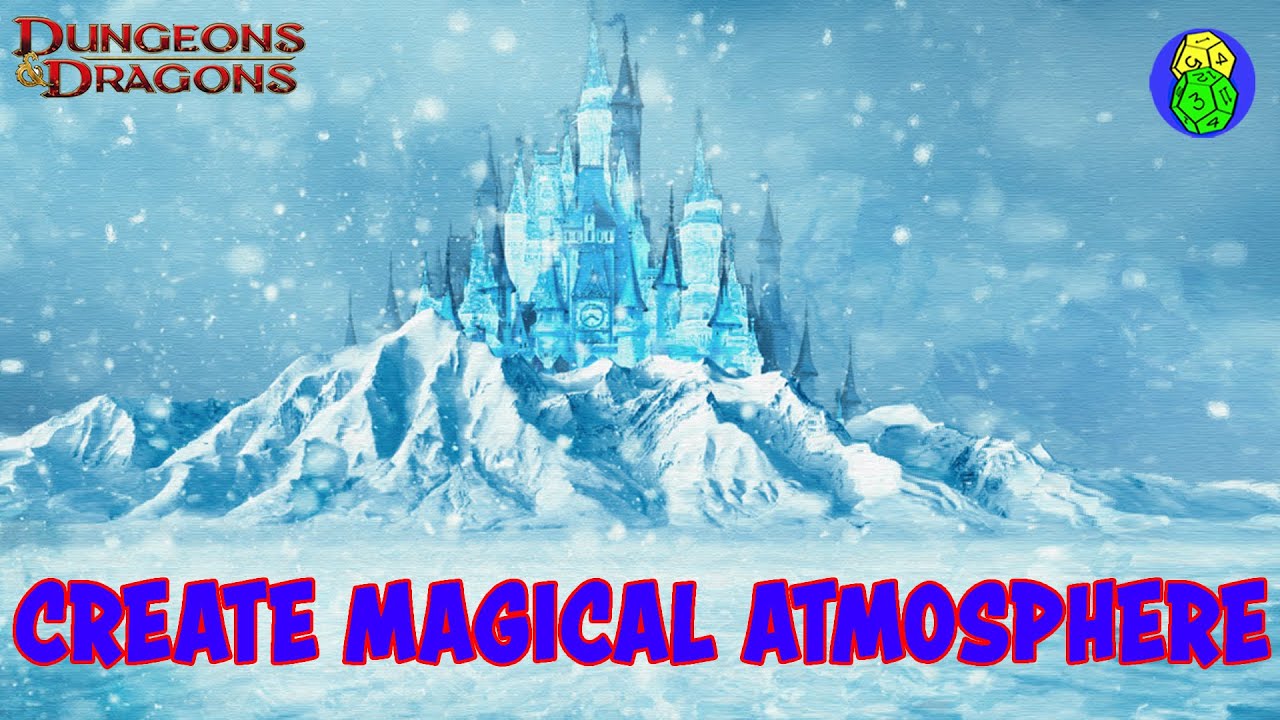 Using Magical Atmospheric Effects