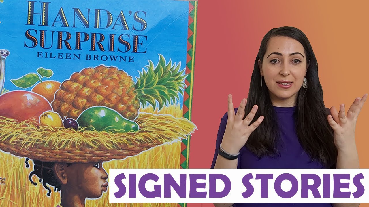 Signed Story - Handa's Surprise - British Sign Language (BSL)/SSE