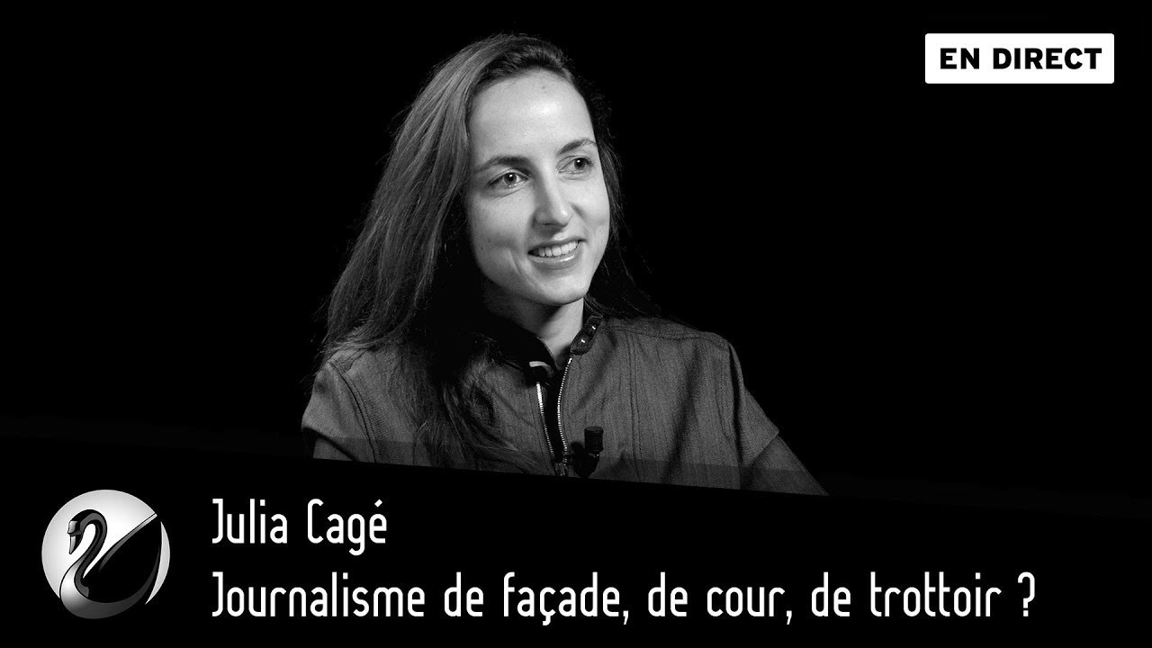 Journalisme de façade, de cour, de trottoir ? Julia Cagé [ En direct ]