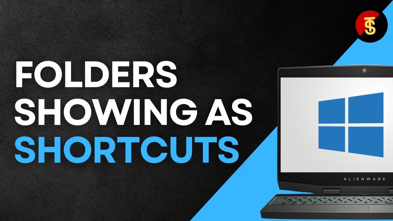 Fix: Folders showing as Shortcuts and Files missing in Windows 11