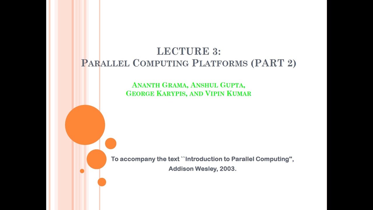 Lecture 3 Parallel Computing Platforms (Part 2)